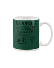 Load image into Gallery viewer, Happiness Can Be Found The Darkest Of Times Special Custom Design Mug

