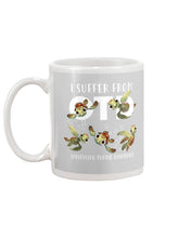 Load image into Gallery viewer, I Suffer From Obsessive Turtle Disorder Gift For Turtle Lovers Mug
