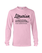 Load image into Gallery viewer, Librarian Keeper Of Books Guardian Of Knowledge Custom Design Unisex Long Sleeve
