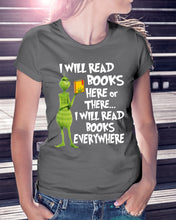 Load image into Gallery viewer, I’ll Read Book Everywhere Great Gift For Book Lovers Ladies Tee
