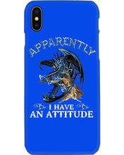 Load image into Gallery viewer, Apparently I Have An Attitude Blue Dragon Phone case
