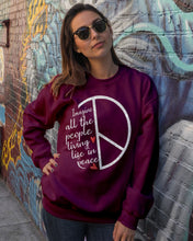 Load image into Gallery viewer, Image All The People Living Life In Peace Custom Design For Friends Sweatshirt
