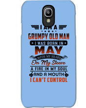 Load image into Gallery viewer, I'm A Grumpy Old Man I Was Born In May With My Heart Phone case
