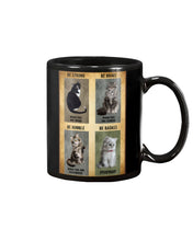 Load image into Gallery viewer, Cat Be Strong When You Are Weak Gift For Cat Lovers Mug
