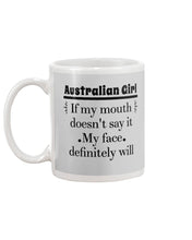 Load image into Gallery viewer, Australian  Girl My Face Definitely Will Say It For Personalized Nation Gift Mug
