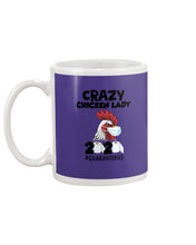 Load image into Gallery viewer, Crazy Chicken Lady 2020 Quarantined Gift For Chicken Lovers Mug
