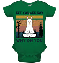 Load image into Gallery viewer, Eff You See Kay Why Oh You Llama Special Custom Design Baby Onesie
