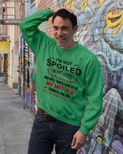 Load image into Gallery viewer, I'm Just Loved Protected And Well Taken Care Of My Mother Gift For Daughter Sweatshirt
