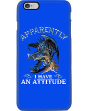 Load image into Gallery viewer, Apparently I Have An Attitude Blue Dragon Phone case
