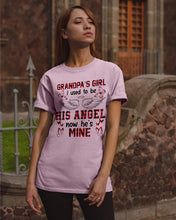 Load image into Gallery viewer, Grandpa's Girl I Used To Be His Angel Gift For Men Guys Tee
