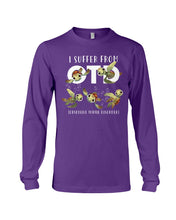 Load image into Gallery viewer, I Suffer From Obsessive Turtle Disorder Gift For Turtle Lovers Unisex Long Sleeve
