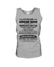 Load image into Gallery viewer, Eine Glückliche Tochter Ich Habe Eine Verrückte Mutter Sie Wurde Im Dezember Geboren Unisex Tank Top

