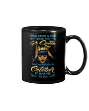 Load image into Gallery viewer, A Queen Was Born In October Birthday Meaningful Gift For Women Mug
