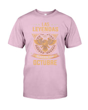 Load image into Gallery viewer, Birthday Meaningful Gift Las Levendas Nacen En Octubre Guys Tee
