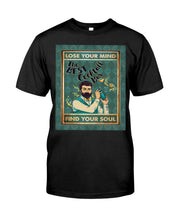Load image into Gallery viewer, Lose Your Mind Find Your Soul Gift For Bartender Guys Tee
