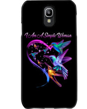 Load image into Gallery viewer, Hummingbirds Heart Shaped I Am A Simple Woman Gift For Mom Phone case
