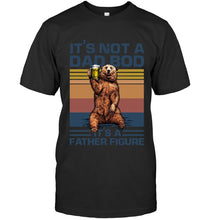 Load image into Gallery viewer, It's Not A Dad Bod It's A Father Figure Bear Guys Tee
