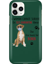 Load image into Gallery viewer, A Woman Can't Survive On Self-quarantine Alone Also Needs Boxer Phone case
