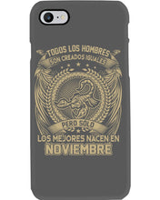 Load image into Gallery viewer, Los Mejores Nacen En Noviembre Gift For Men Phone case
