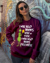 Load image into Gallery viewer, I’ll Read Book Everywhere Great Gift For Book Lovers Sweatshirt
