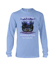 Load image into Gallery viewer, They Are A Reminder Of Time When Life Try To Break Me Gift For March Men Unisex Long Sleeve
