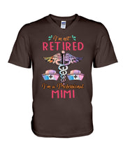 Load image into Gallery viewer, I'm Not Retrired I'm A Professional Mim Custom Gift For Nurse Guys V-Neck
