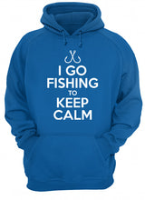 Load image into Gallery viewer, I Go Fishing To Keep Calm Gift For Fishing Lovers Hoodie
