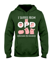 Load image into Gallery viewer, Lovely Pigs I Suffer From OPD Obsessive Pig Disorder Trending Hoodie
