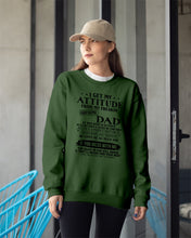 Load image into Gallery viewer, I Get My Attitude From My October     Freaking Awesome Dad For Birthday Gift Sweatshirt
