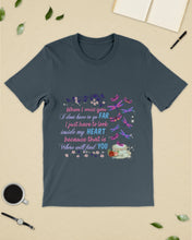 Load image into Gallery viewer, Butterflies When I Miss You I Just Have To Look Inside My Heart Gift For Lover Guys Tee

