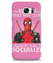 Load image into Gallery viewer, Deadpool I Almost Had To Socialize Gift For Fans Phone case
