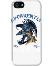 Load image into Gallery viewer, Apparently I Have An Attitude Blue Dragon Phone case
