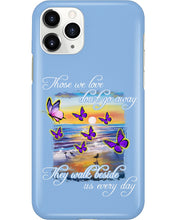 Load image into Gallery viewer, Butterfly Sunset On Beach Those We Love Don't Go Away Gift For Lover Phone case
