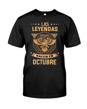 Load image into Gallery viewer, Birthday Meaningful Gift Las Levendas Nacen En Octubre Guys Tee
