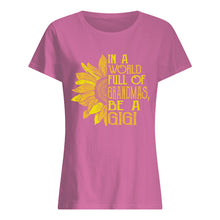 Load image into Gallery viewer, Be A GiGi Sunflowers Gift For Gigi Ladies Tee
