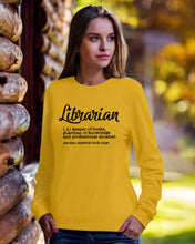 Load image into Gallery viewer, Librarian Keeper Of Books Guardian Of Knowledge Custom Design Sweatshirt

