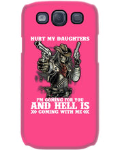 Load image into Gallery viewer, I'm Coming For You And Hell Is Coming With Me Phone case
