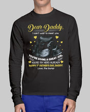 Load image into Gallery viewer, Gift From Bump To Daddy You're My Hero Already Happy Father's Day Unisex Long Sleeve
